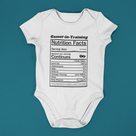 Gamer in Training Nutrition Facts T-Shirt | Shirt for Baby | Gamer Shirt