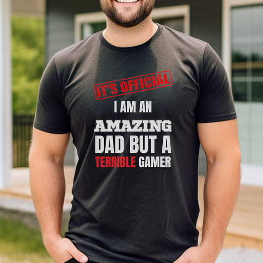 It's Official I Am an Amazing Dad | Men's Casual Tee | Funny Gamer Dad Shirt