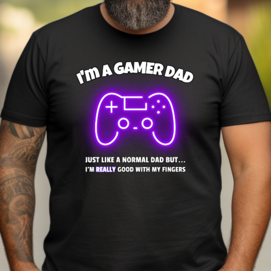 I'm a Gamer Dad | Funny | Prp