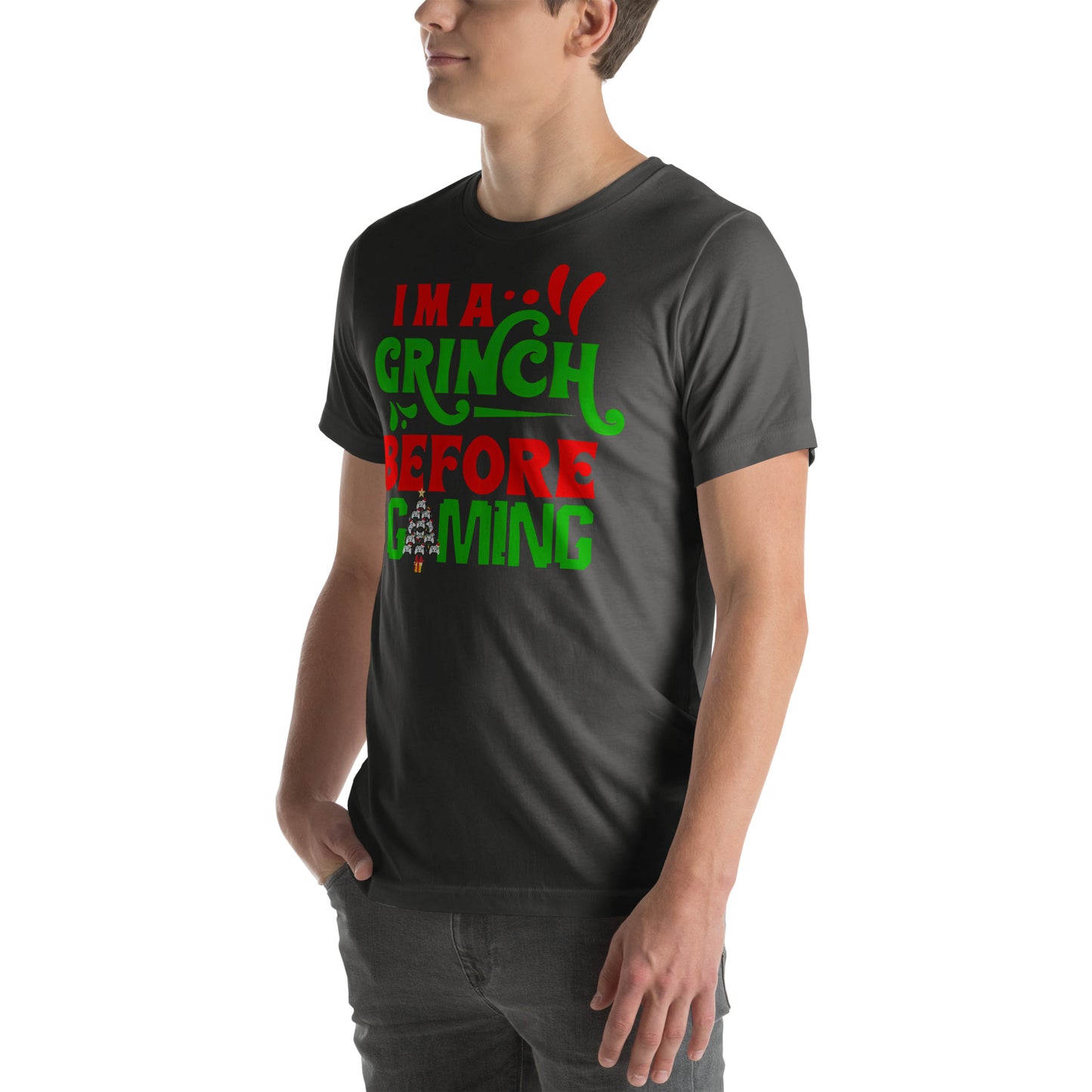 I'm a Grinch Before Gaming | Unisex Casual Tee | Gamer Shirt