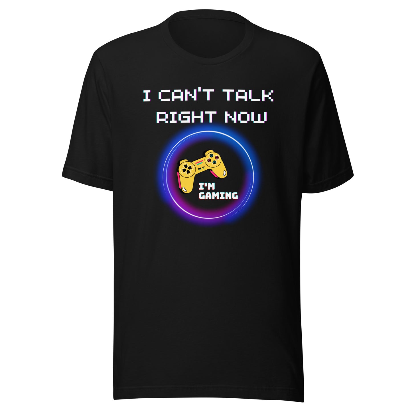 I Can't Talk Right Now I'm Gaming Black Tee