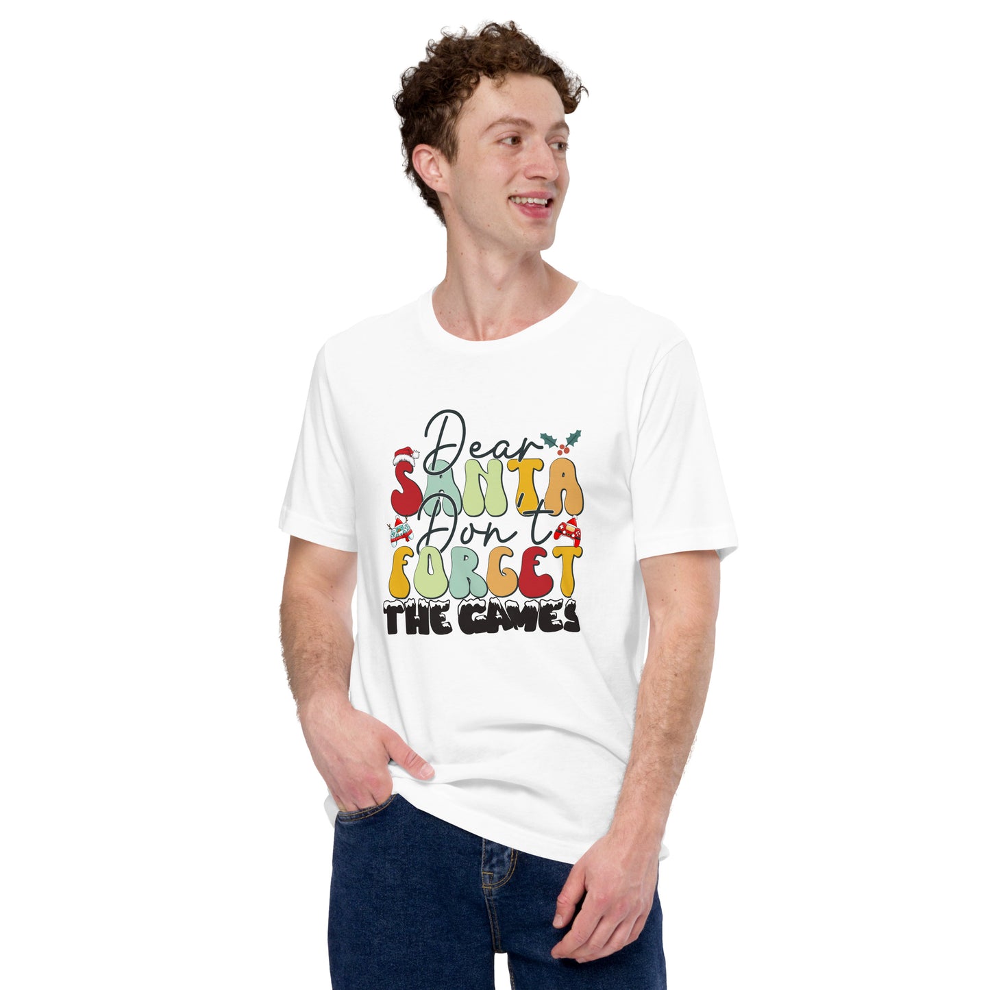 Dear Santa Don't Forget the Games | Unisex Casual Tee | Gamer Holiday Shirt